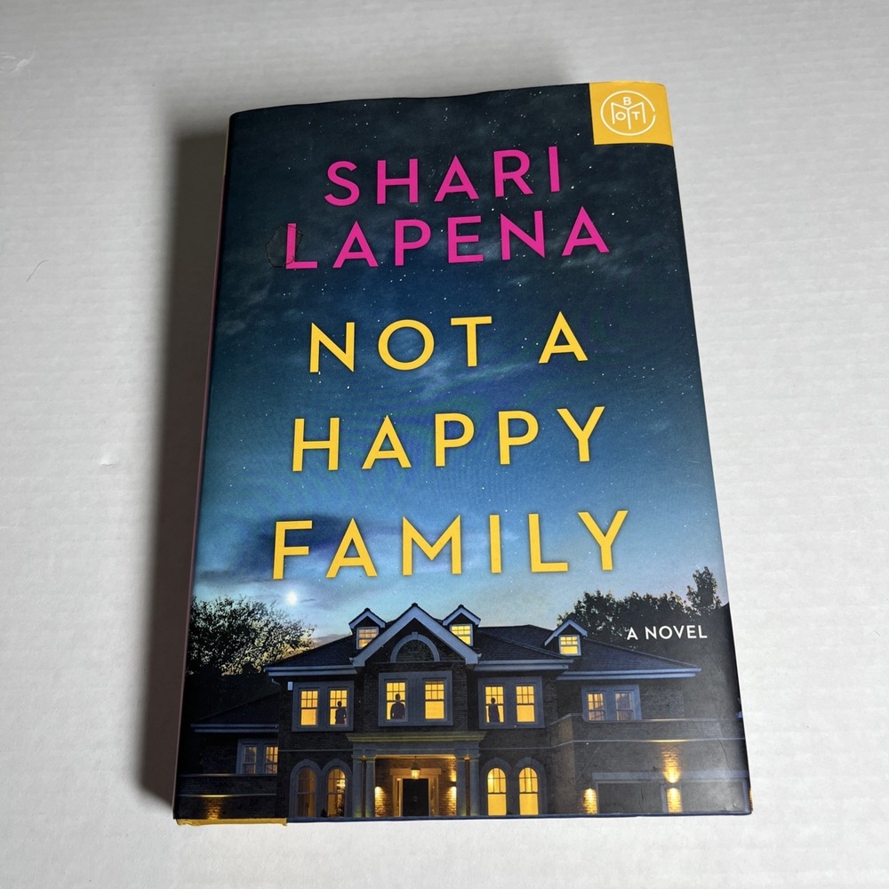 Not a Happy Family : A Novel‎ by Shari Lapena (2021, Hardcover)